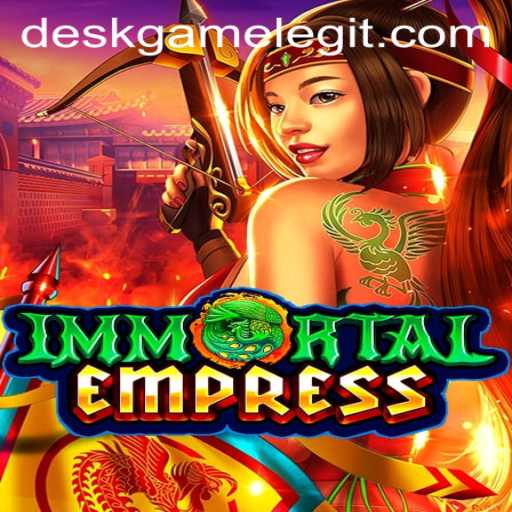 Exploring ImmortalEmpress: A Captivating DeskGame Experience